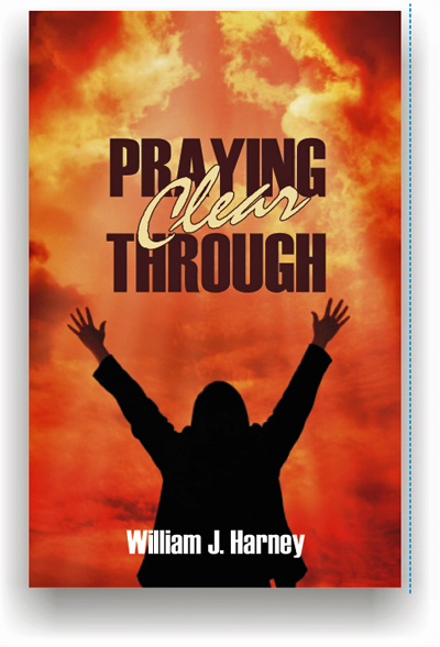 Praying Clear Through Praying Clear Through